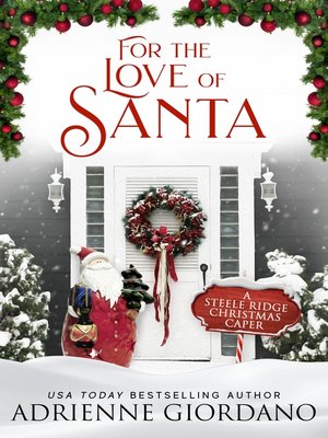 cover image of For the Love of Santa